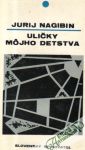 Uliky mjho detstva