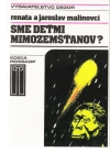 Sme demi mimozemanov?