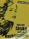 Kým nás láska nerozdelí: Nachádzania