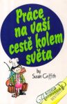 Práce na vaší cestě kolem světa