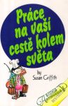 Prce na va cest kolem svta