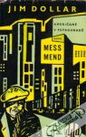 Mess Mend aneb američané v Petrohradě