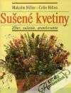 Suen kvetiny - Zber,suenie,aranovanie