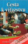 Cesta k víťazstvu