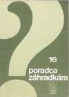 Poradca záhradkára 16.