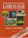 Tematick encyklopedie Larousse 2. (Vda a technika)