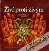 Živí proti živým