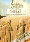 Krása zaniklých civilizací