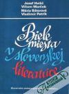 Biele miesta v slovenskej literatre