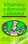 Vitamíny z domova i zdaleka