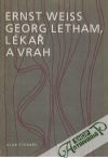 Georg Letham, lka a vrah