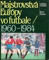 Majstrovstvá Európy vo futbale 1960-1984