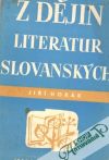 Z dějin literatur slovanských (stati a rozpravy)
