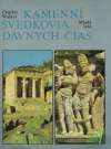 Kamenní svedkovia dávnych čias
