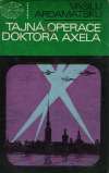 Tajná operace doktora Axela
