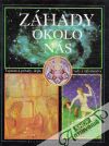 Záhady okolo nás