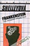 Frankenstein čiže moderný Prometeus