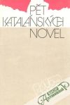 Pt katalnskch novel