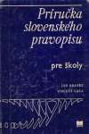 Príručka slovenského pravopisu pre školy