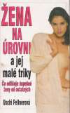 ena na rovni a jej mal triky