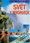 Svět v rekordech (atlas superlativů)