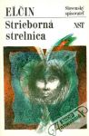 Strieborn strelnica