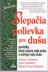 Slepačia polievka pre dušu I.