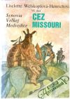 Synovia Veľkej Medvedice VI. (Cez Missouri)