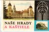 Naše hrady a kaštiele