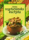 Chutná vegetariánska kuchyňa