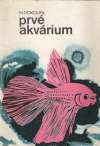 Prv akvrium