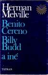 Benito Cereno, Billy Budd a in