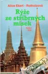 Rýže ze stříbrných misek