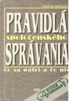 Pravidl spoloenskho sprvania - o sa patr a o nie