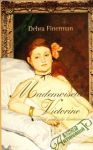 Mademoiselle Victorine (příběh pařížské kurtizány)