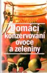 Domácí konzervování ovoce a zeleniny