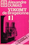 Vikomt de Bragelonne (I.- IV.)