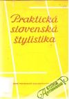 Praktická slovenská štylistika