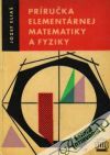 Príručka elementárnej matematiky a fyziky