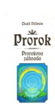 Prorok, Prorokova záhrada