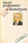 Jarní probuzení - iluze a skutečnost