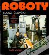 Roboty slou lovku