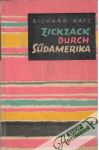 Zickzack durch Südamerika