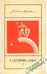 Z letopisů lásky (I-II)