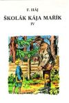 Školák Kája Mařík IV. díl