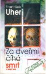 Za dveřmi číhá smrt