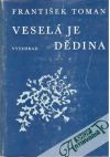 Veselá je dědina