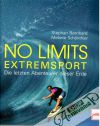 No Limits - Extremsport: Die letzten Abenteurer dieser Erde
