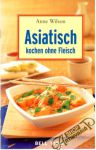 Asiatisch kochen ohne Fleisch