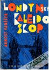 Londýnský kaleidoskop